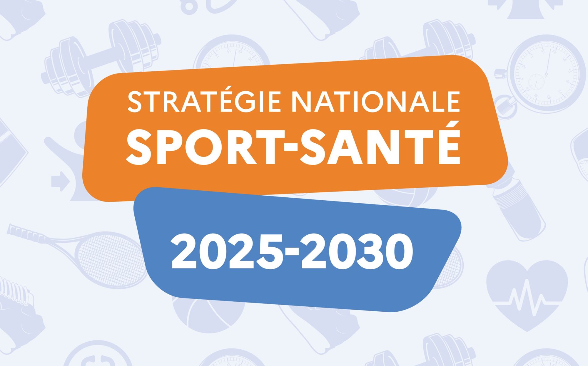 Stratégie Nationale Sport Santé 2025 - 2030 : le monde professionnel mobilisé