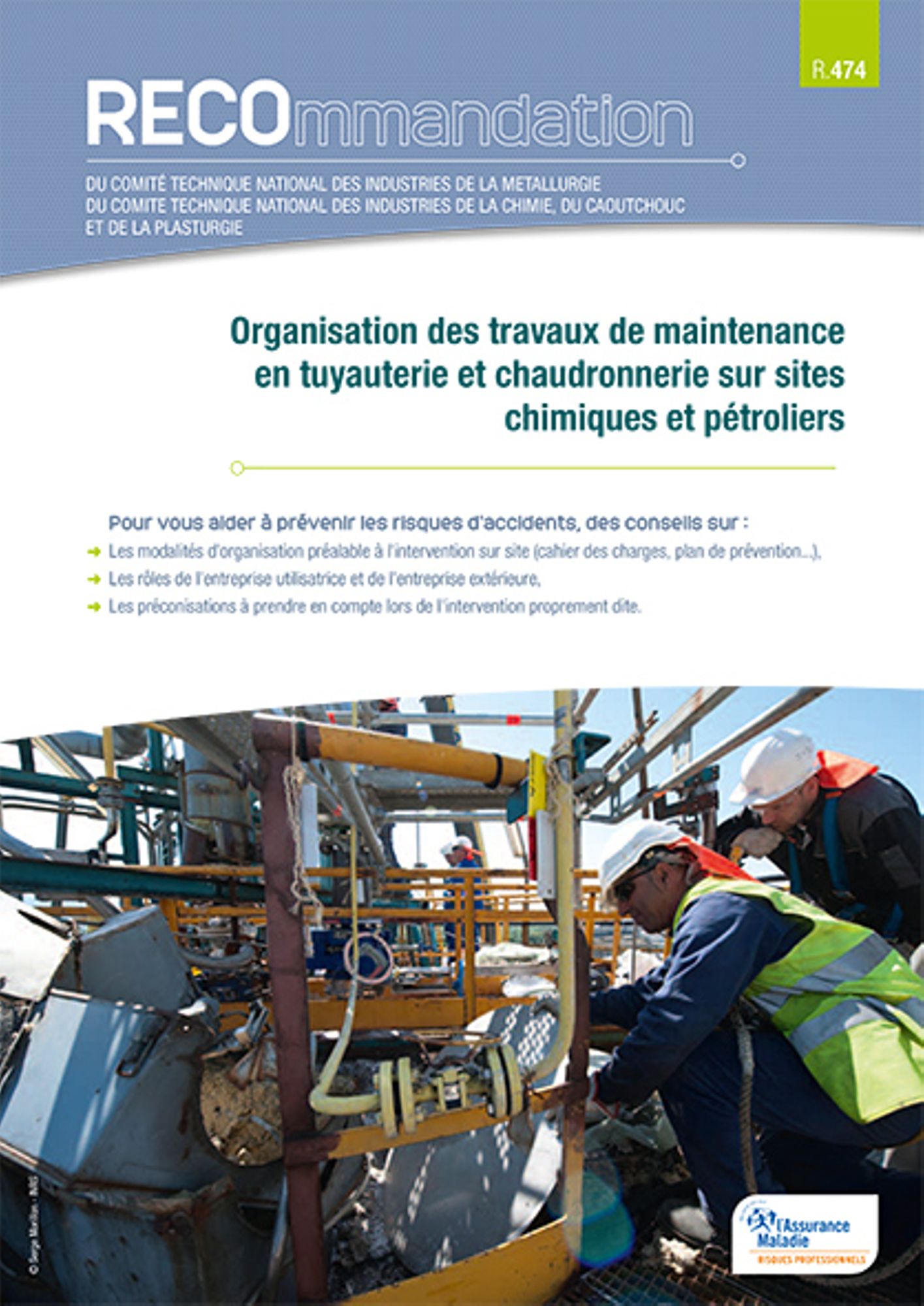 Organisation des travaux de maintenance  en tuyauterie et chaudronnerie sur sites  chimiques et pétroliers