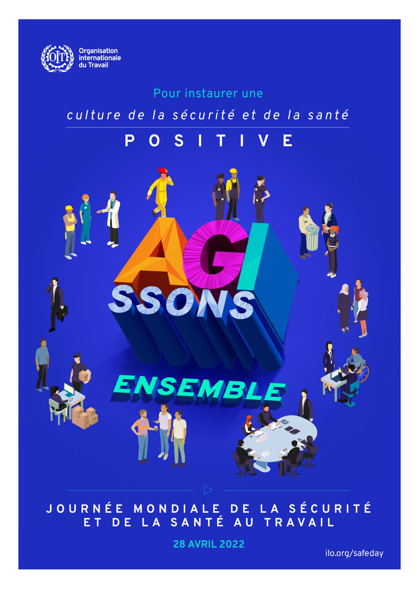 Journée mondiale de la sécurité et de la santé au travail 2022
